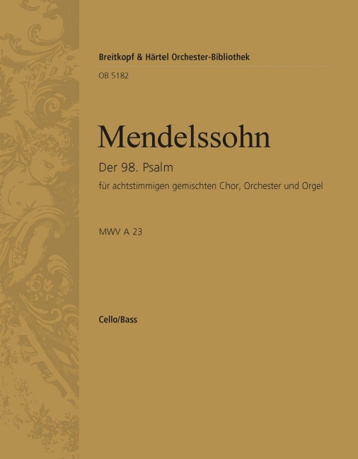 Psalm 98, MWV.A 23 (Op. 91) Singet dem Herrn (Cello/double bass)