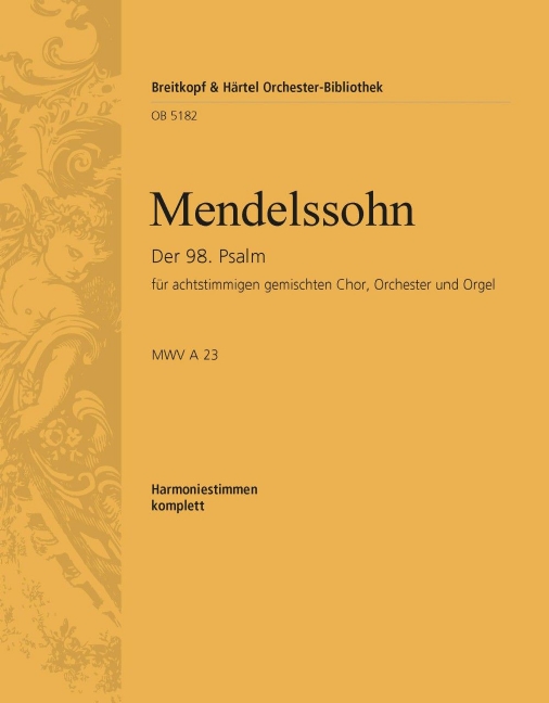 Psalm 98, MWV.A 23 (Op. 91) Singet dem Herrn (Wind parts)