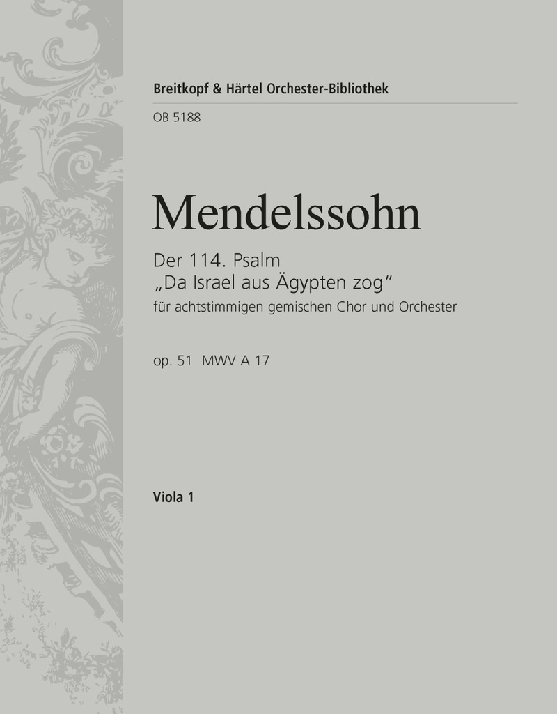 Psalm 114, MWV.A 17, Op.51 Da Israel aus Ägypten zog (Viola)