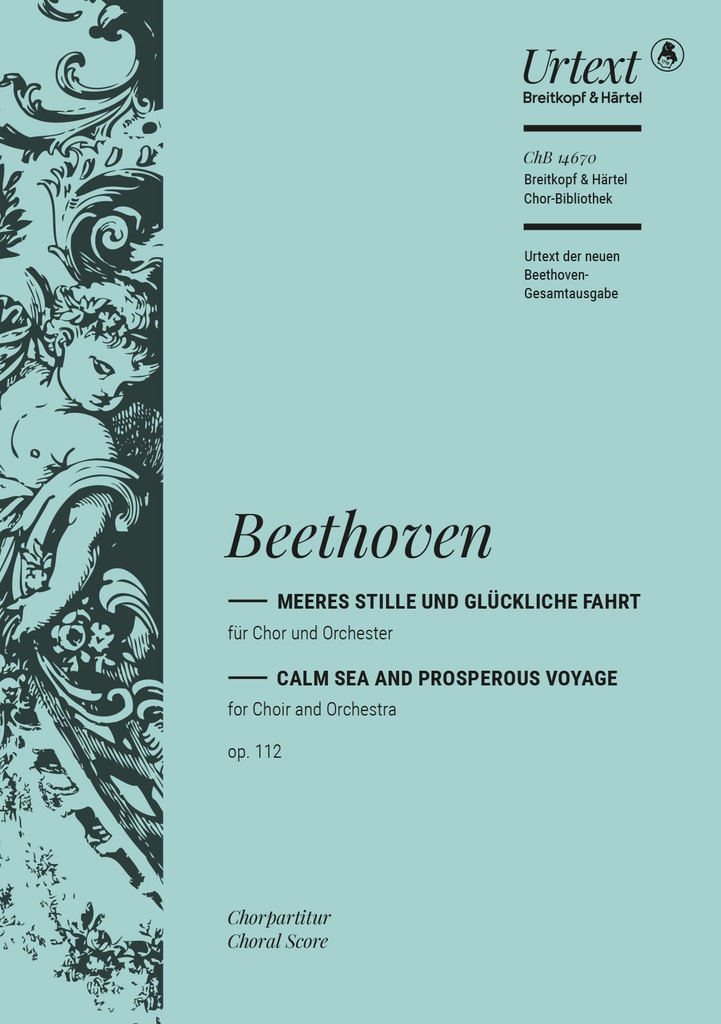 Calm Sea and Prosperous Voyage, Op.112 (Choral score)