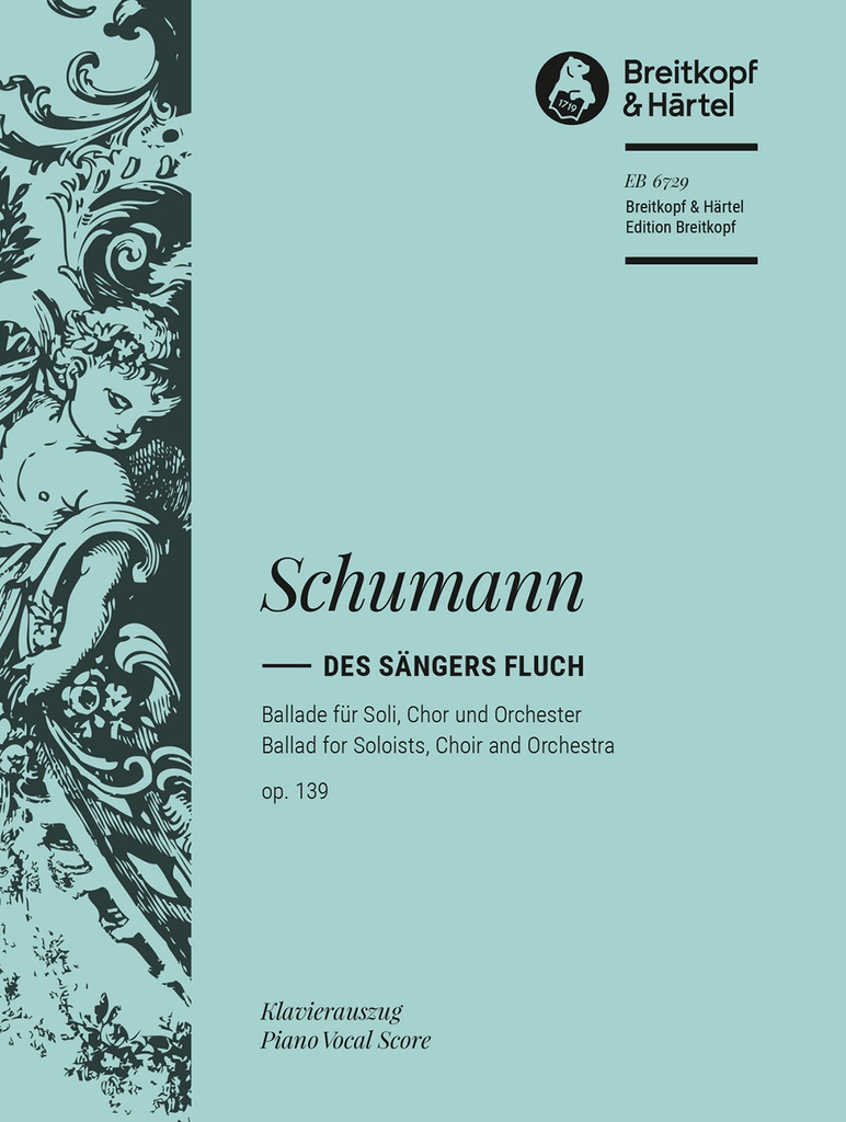 Des Saengers Fluch, Op.139 (Vocal score)