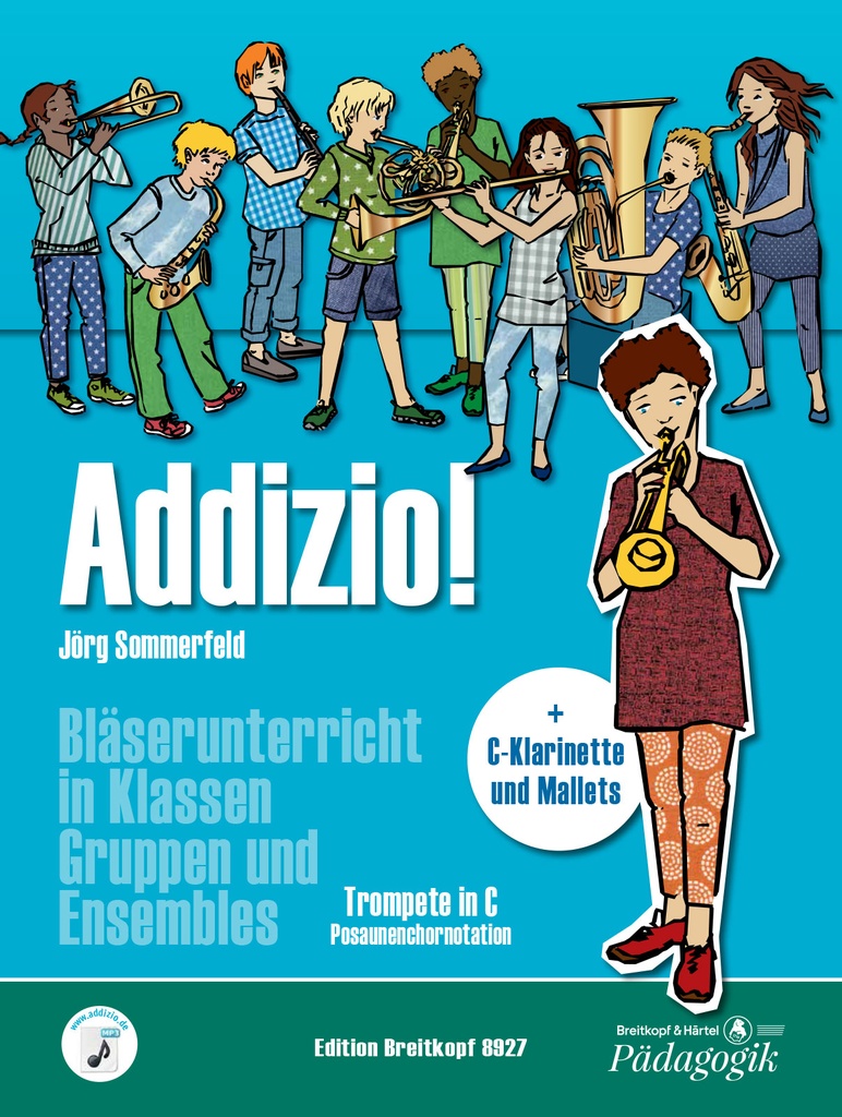 Addizio! Schülerausgabe (trp[C] in Posaunenchornotation/clar[C]/mallets)