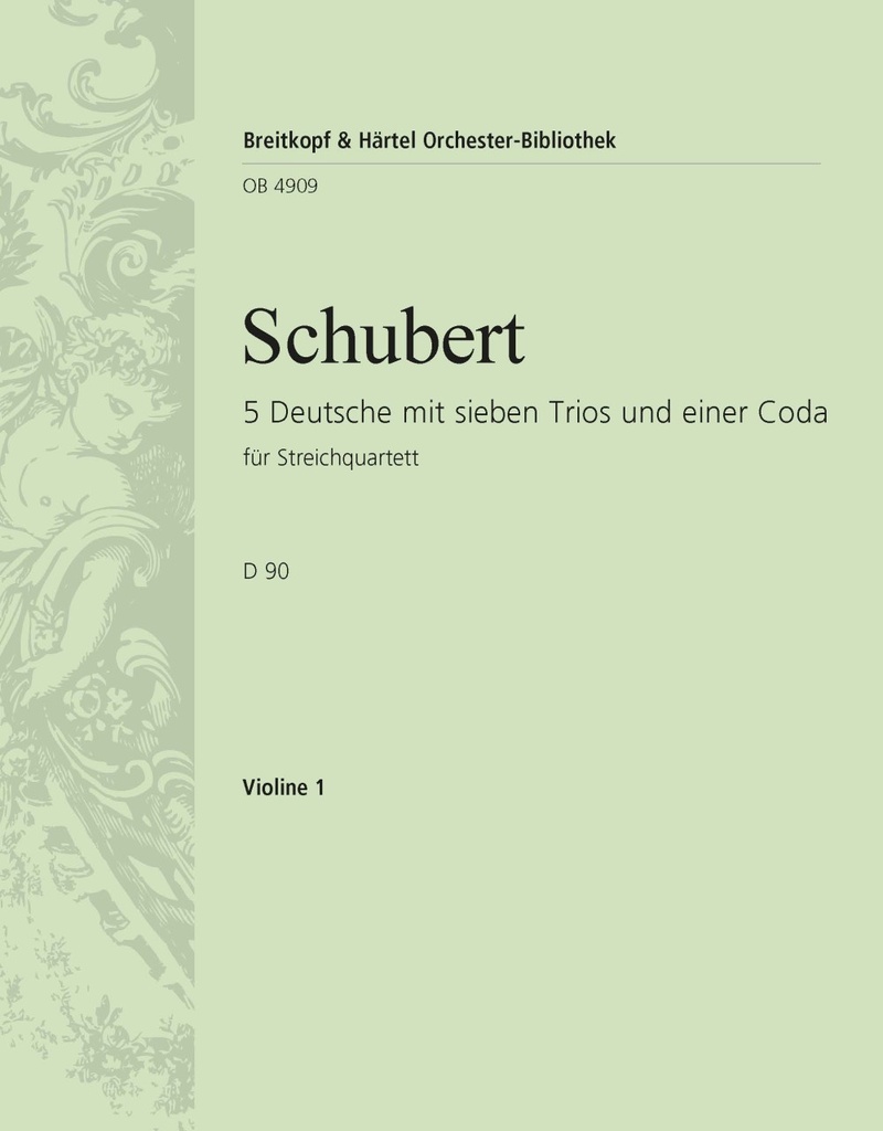 5 German Dances with 7 Trios and a Coda, D.90 (Violin 1)