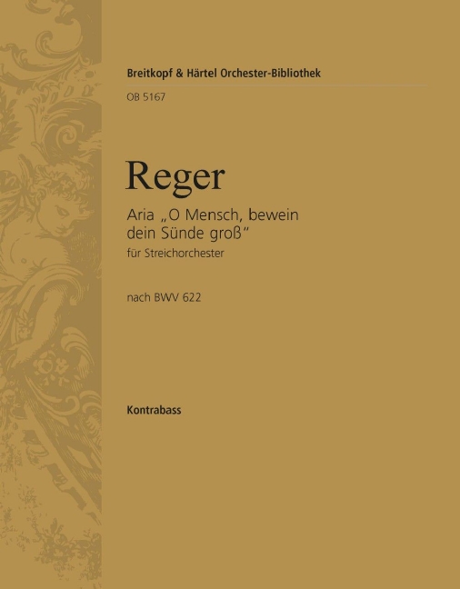 Aria after the Chorale Prelude O Mensch, bewein dein' Suende groß, BWV.622 by J.S. Bach (Double bass)