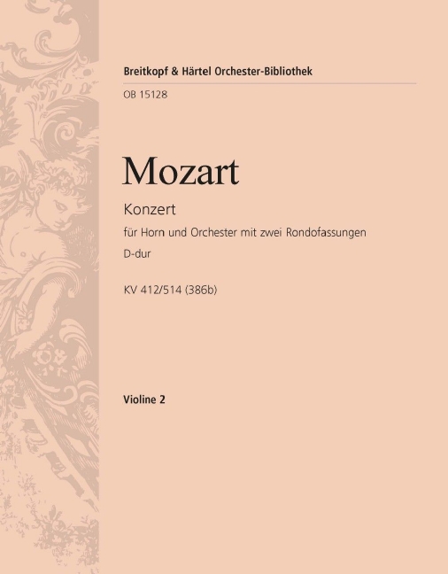 Horn Concerto [No. 1] in D major, KV.412/514 (386b) (Violin 2)