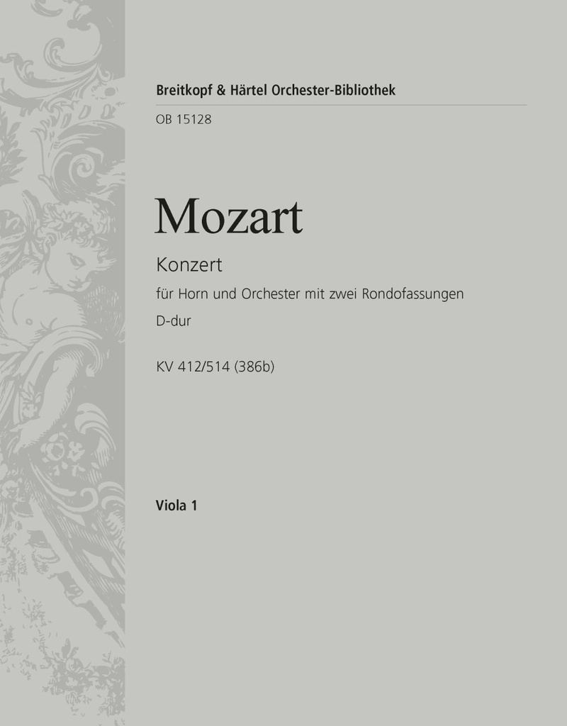 Horn Concerto [No. 1] in D major, KV.412/514 (386b) (Viola)