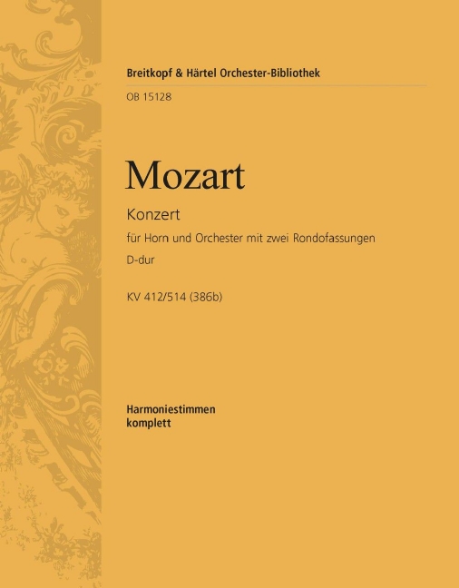 Horn Concerto [No. 1] in D major, KV.412/514 (386b) (Wind parts)