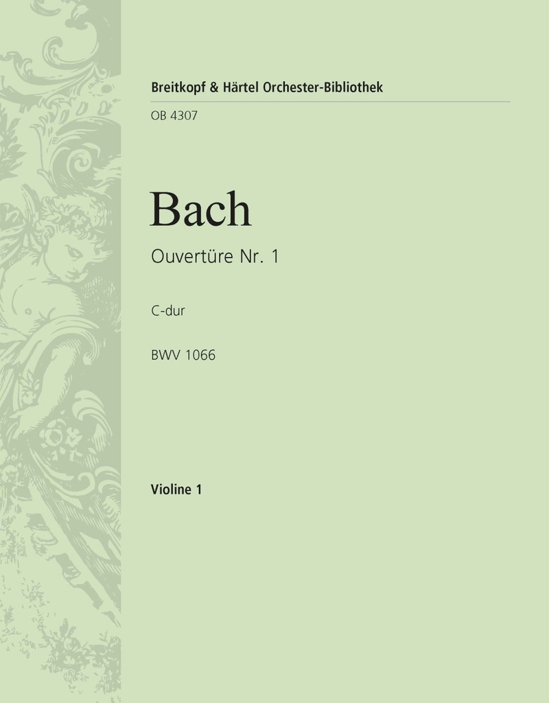 Overture (Suite) No.1 in C major, BWV.1066 (Violin 1)