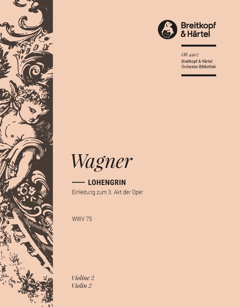 Lohengrin, WWV.75 - Introduction to the 3rd Act of the Opera (Violin 2)