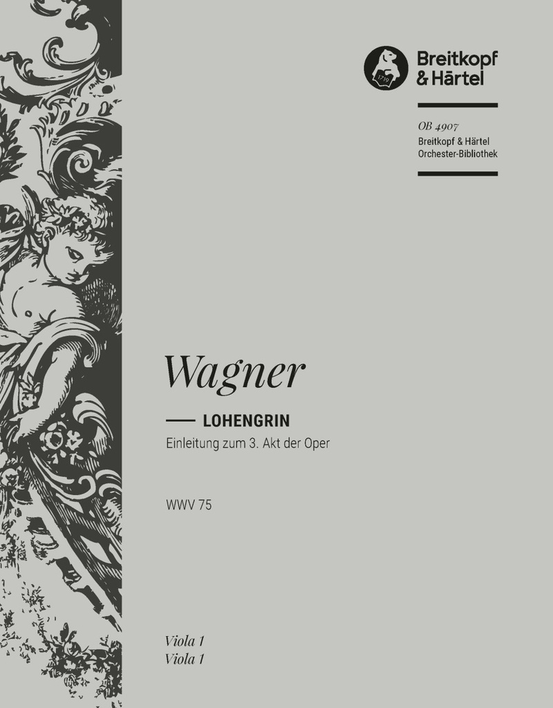 Lohengrin, WWV.75 - Introduction to the 3rd Act of the Opera (Viola)