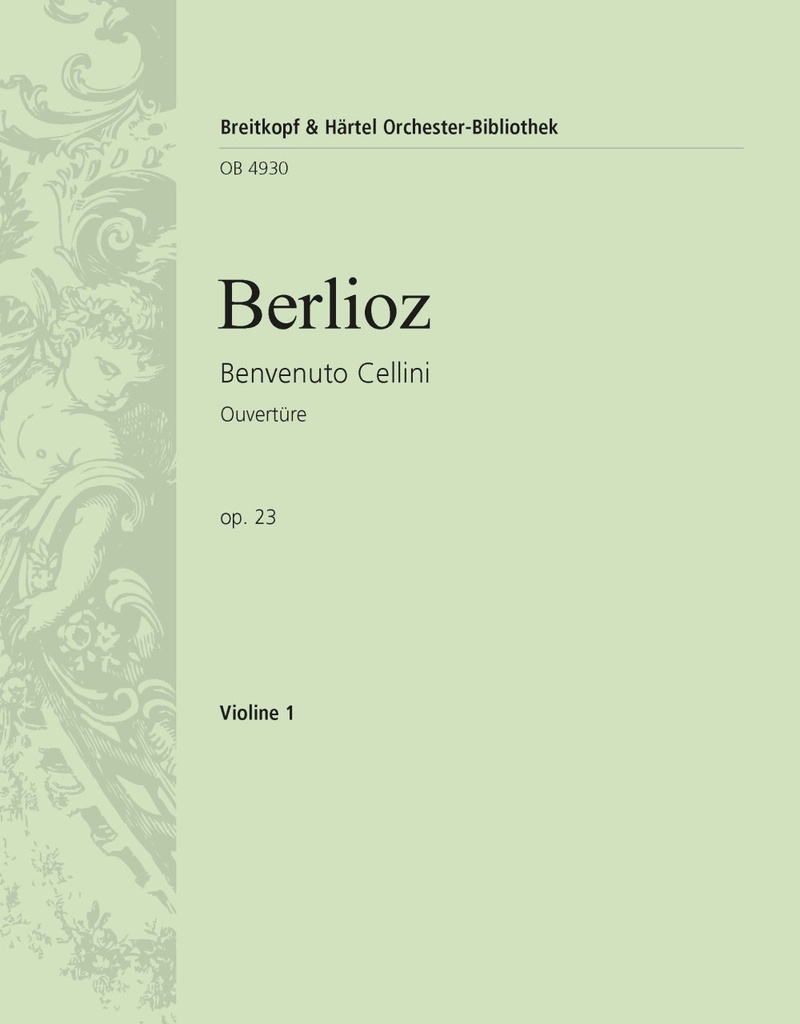 Benvenuto Cellini, Op.23 - Overture (Violin 1)