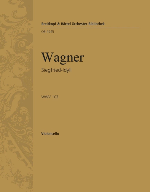 Siegfried-Idyll, WWV.103 (Cello)