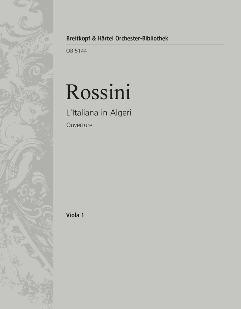 L'Italiana in Algeri / Die Italienerin in Algier - Overture (Viola)