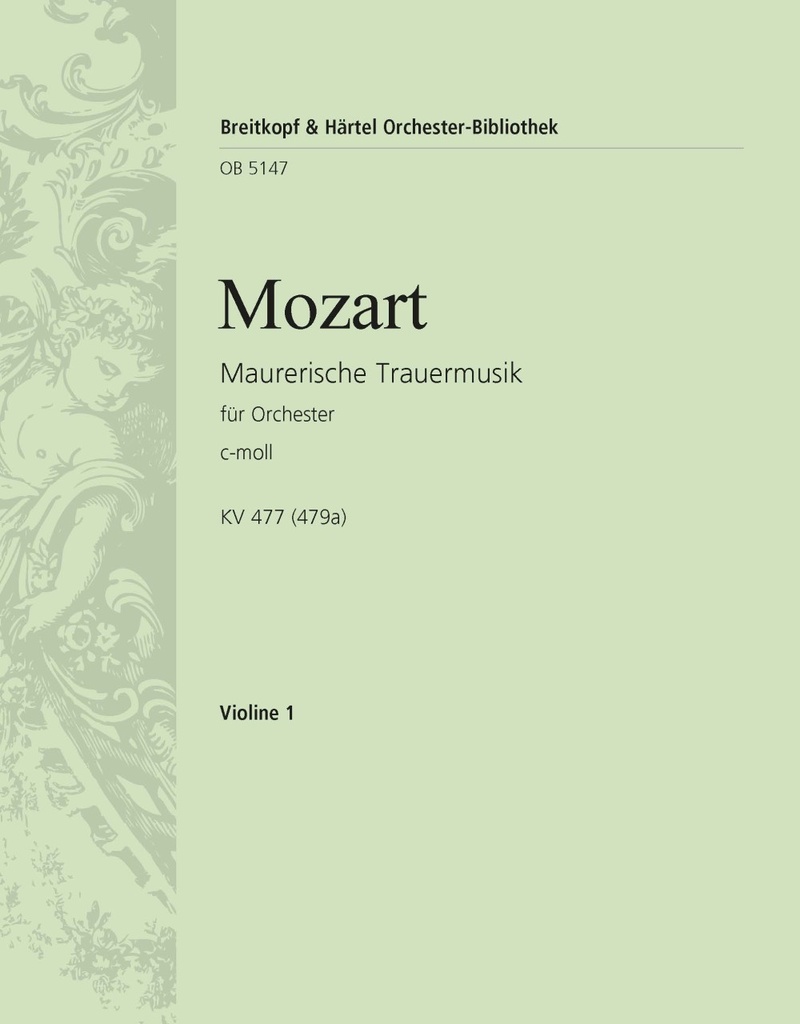 Masonic Funeral Music in C minor, KV.477 (479a) (Violin 1)