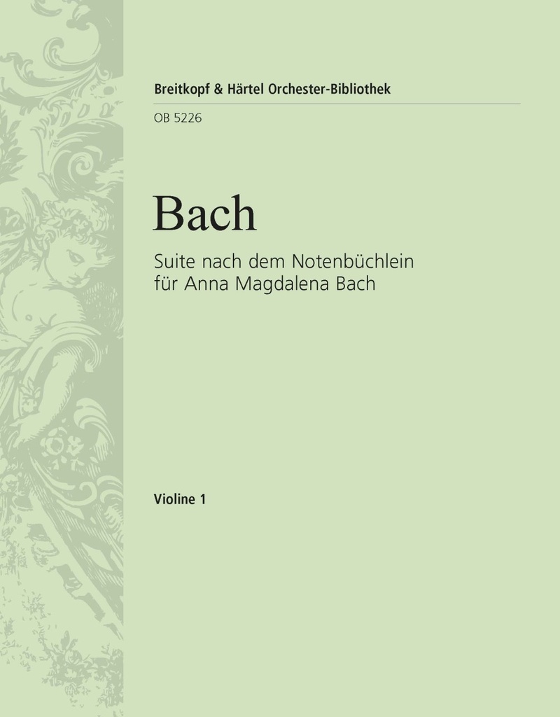 Suite after the Little Music Book for Anna Magdalena Bach (Violin 1)