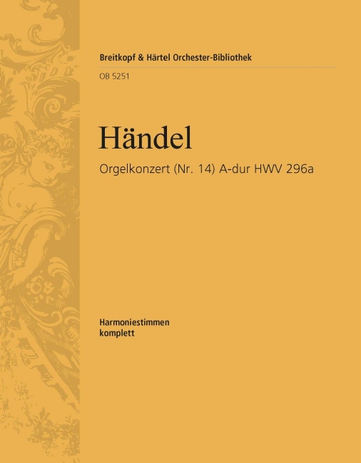 Organ Concerto (No. 14) in A major HWV 296a (Wind parts)