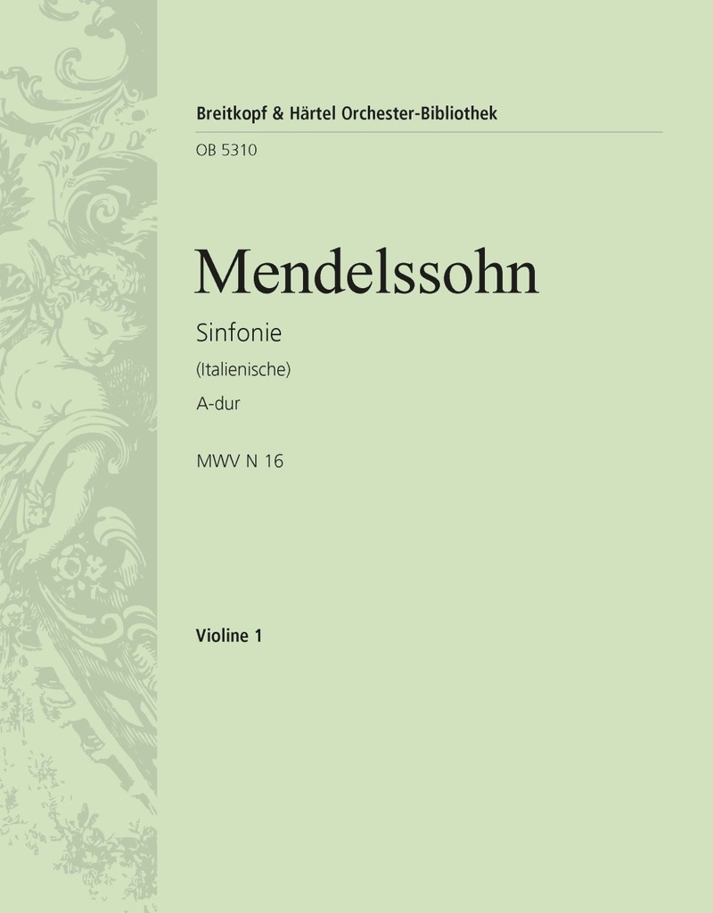 Symphony No.4 in A major, MWV.N 16 [Op. 90] (Italian) (Violin 1)