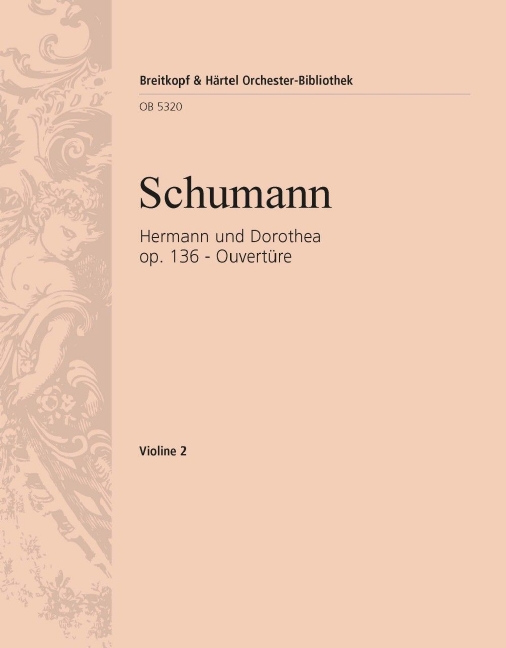 Hermann und Dorothea, Op.136 - Overture (Violin 2)