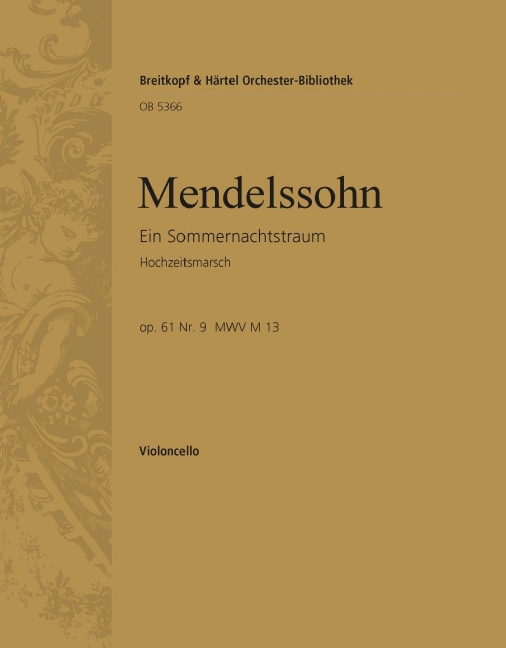 A Midsummer Night's Dream No.9 from, MWV.M 13, Op.61 (Cello)