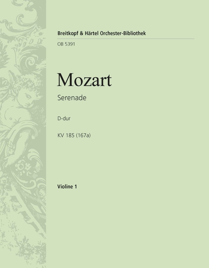 Serenade in D major, KV.185 (167a) (Violin 1)