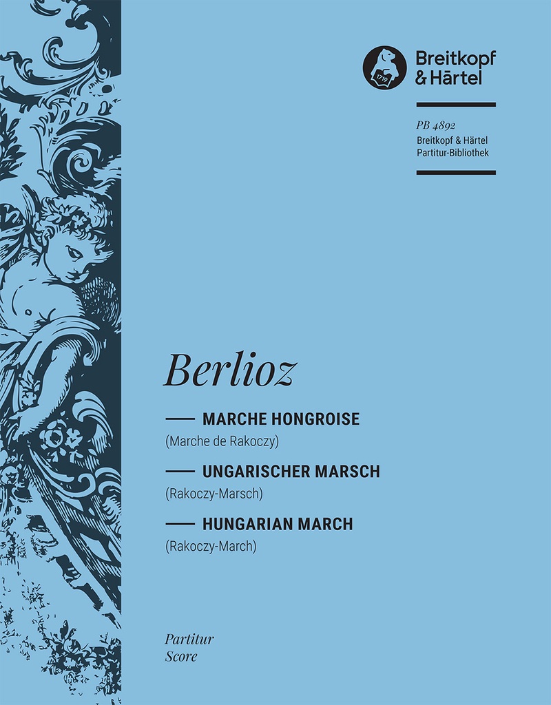 Marche Hongroise from La Damnation de Faust, Op.24 (Full score)