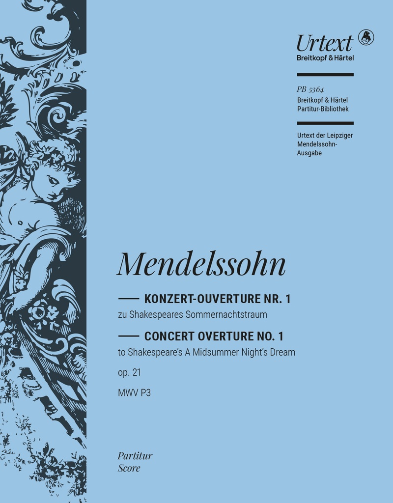 A Midsummer Night's Dream - Overture, MWV.P 3, Op.21 (Full score)