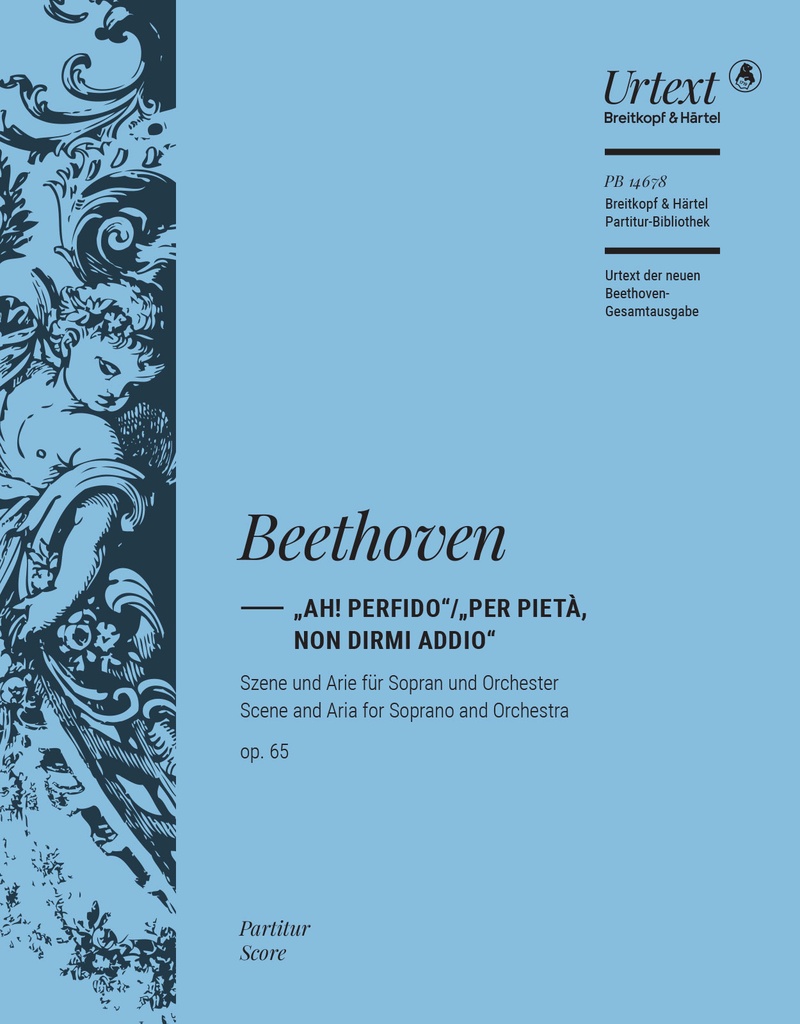 Ah! Perfido / Per pietà, non dirmi addio, Op.65 (Full score)