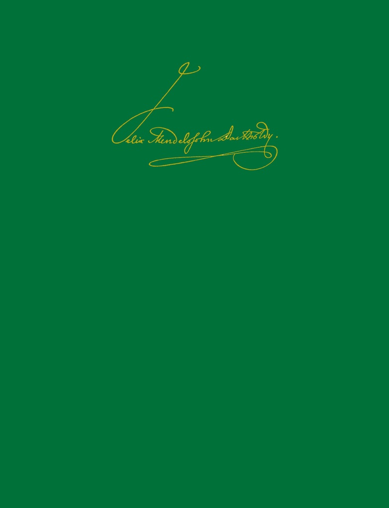 Leipzig Edition of the Works of Felix Mendelssohn Bartholdy (Series I (Orchestral works) - Vol.4: Symphony No.1 in C minor Op. 11 MWV N 13)