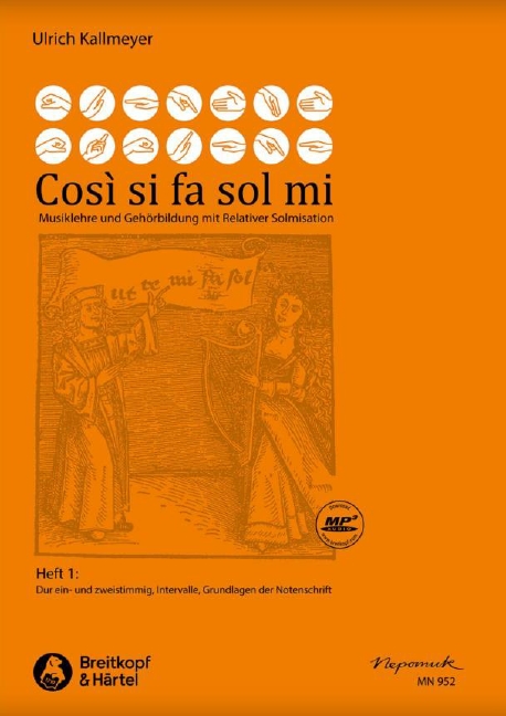 Così si fa sol mi - Vol.1: Major, in One and Two Parts, Intervals, Fundamentals of Music Notation