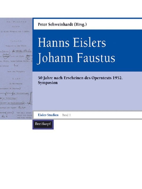 Eisler-Studien - Vol.1: Hanns Eislers Johann Faustus