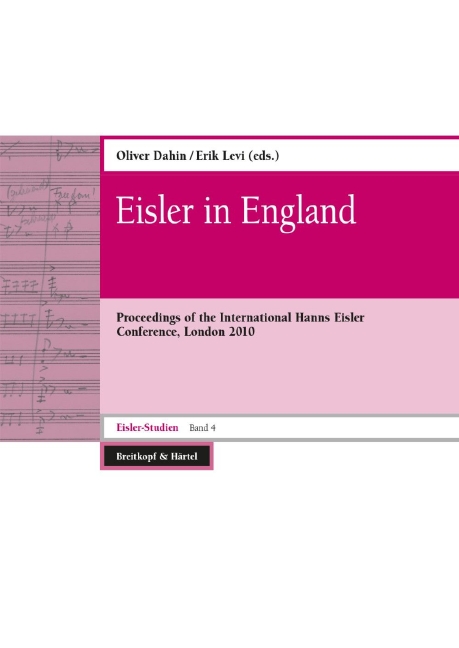 Eisler-Studien - Vol.4: Eisler in England