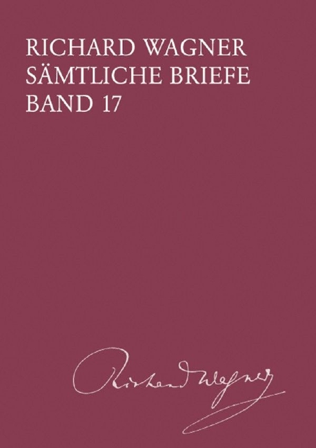 Sämtliche Briefe - Vol.17: Briefe des Jahres 1865