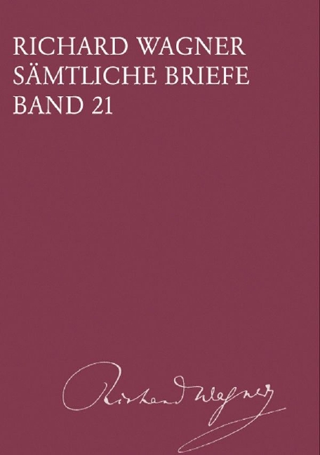 Sämtliche Briefe - Vol.21: Briefe des Jahres 1869