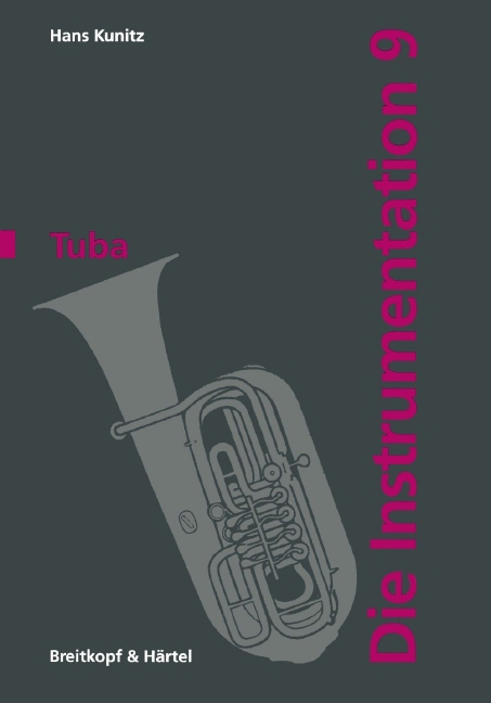 Die Instrumentation - Vol.9: Tuba