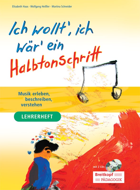 Ich wollt', ich wär ein Halbtonschritt (Lehrerband + Schülerheft + Audio-CD + Daten-CD)