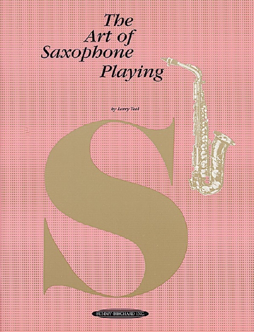 The Art of Saxophone Playing