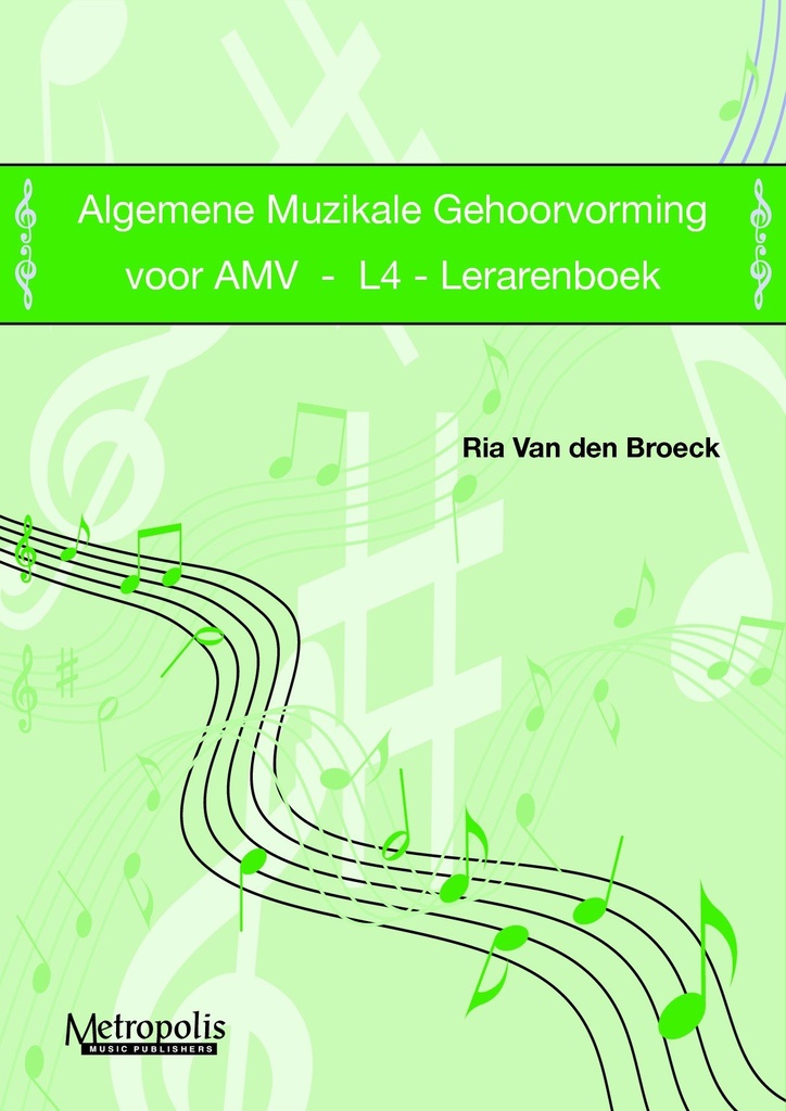 Algemene Muzikale Gehoorvorming voor AMV - L4 (Leraar)