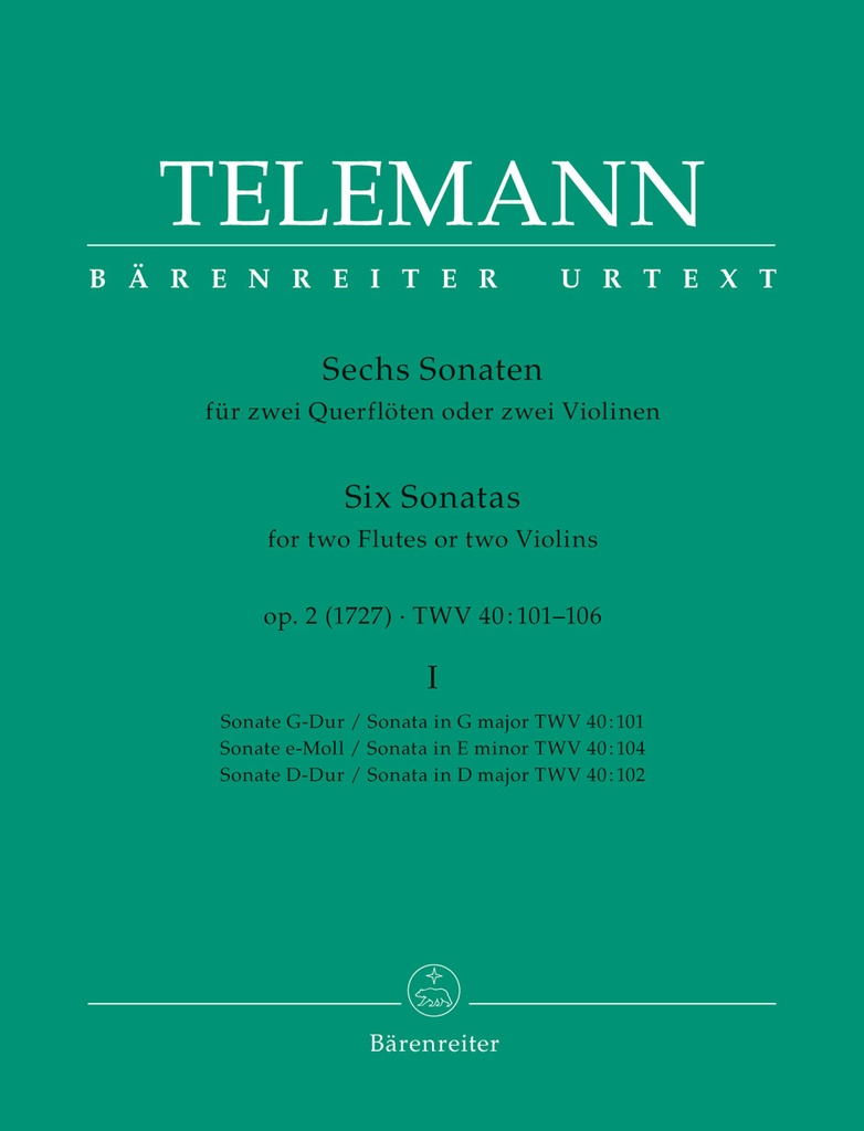 6 Sonatas for Two Violins (or Two Flutes) Op.2, TWV.40:101, 104, 102