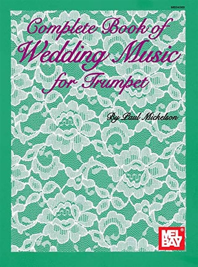 Complete Book of Wedding Music for trumpet