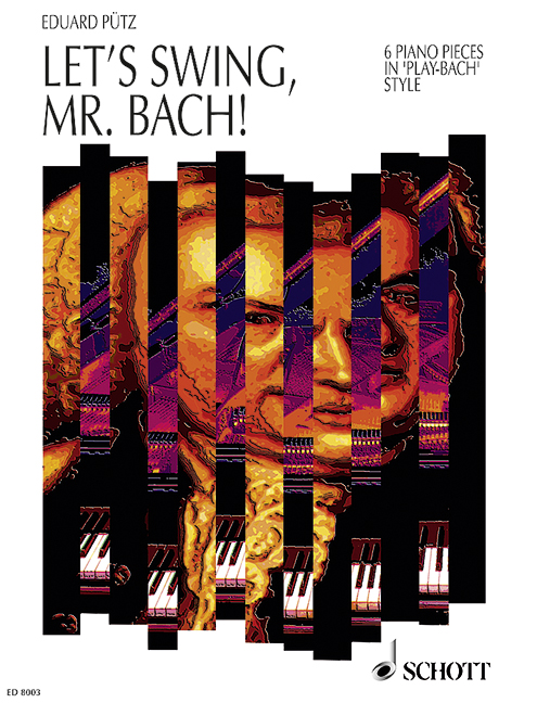 Let's swing Mr. Bach