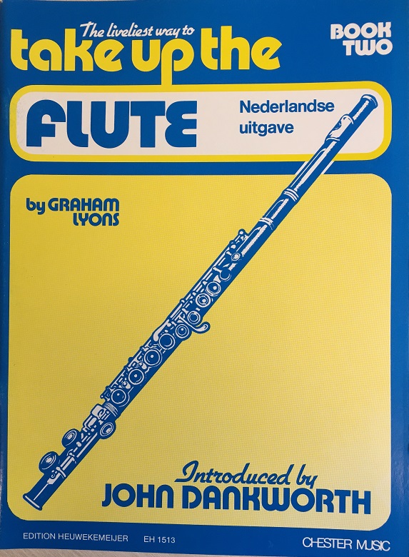 Take Up the Flute - Book 2 (Nederlands)