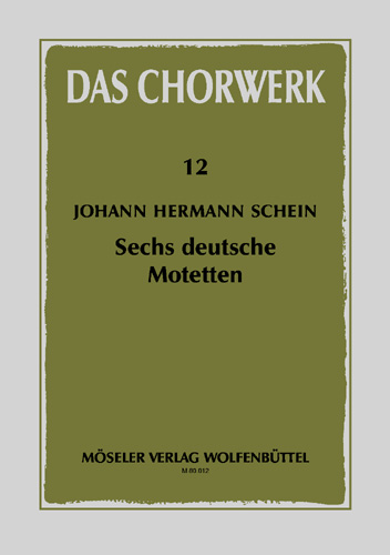 6 Deutsche Motetten