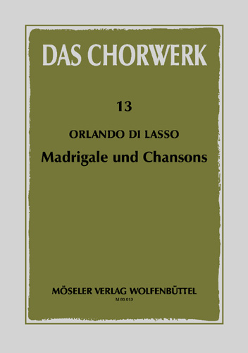 Madrigale und Chansons