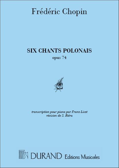 6 Chants polonais de Fr. Chopin