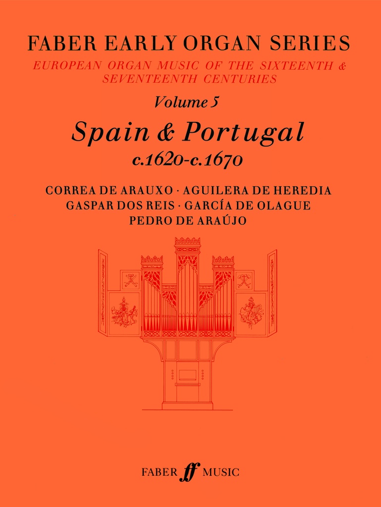 Early Organ Series 5: Spain 1620-1670