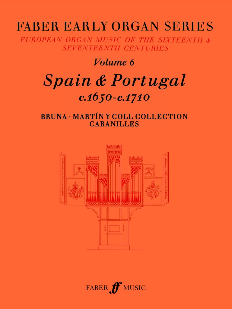 Early Organ Series 6: Spain 1650-1710