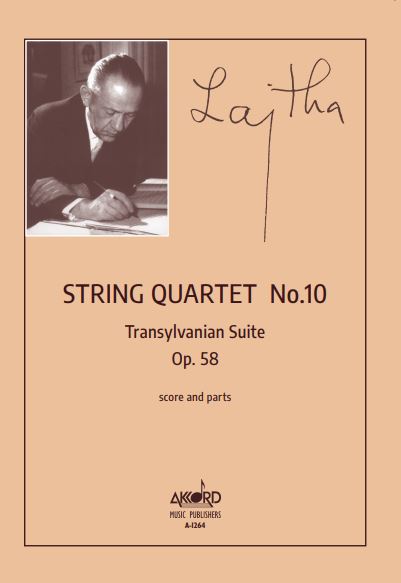 Stringquartet No.10 Opus 58 Transylvanian Suite (Score and parts)