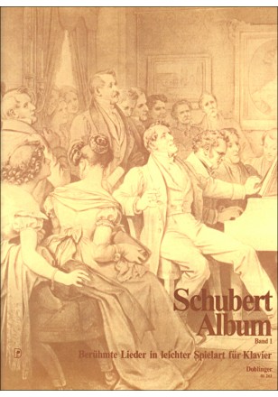 Schubert Album - Band 1 (Berühmte Lieder in leichter Spielart)