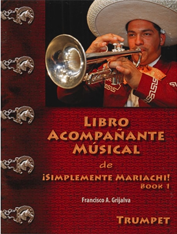 Libro Acompanante Musical de "Simplemente Mariachi" - Book 1