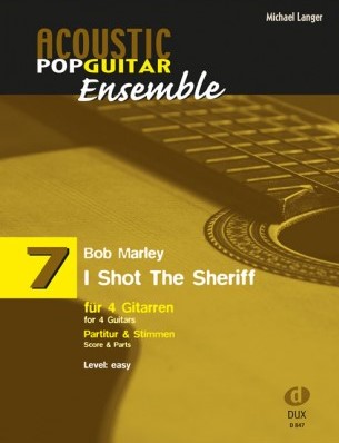 Acoustic Pop Guitar Ensemble - Vol.7 : I Shot The Sheriff (Score & parts)